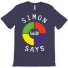 simon says funny T-Shirt