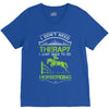 i don't need therapy i just need to do horseriding 1 V-Neck Tee
