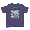 i don't have stepdaughter funny gift for stepdad. Youth Tee