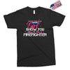 Move Over Boys Let This Girl Show You How To Be A Firefighter Exclusive T-shirt