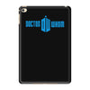 doctor whom iPad Mini 4