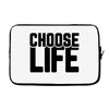 Choose Life Laptop sleeve