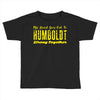 My Heart Goes Out To HUMBOLDT Strong Together Toddler T-shirt