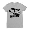 oh sh!t Ladies Fitted T-Shirt
