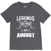 Legends Are Born In August V-Neck Tee