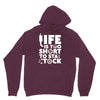 life too short to stay stocked Hoodie