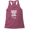 Greatest Daddy In The Universe Racerback Tank