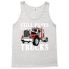 still plays with trucks family matching Tank Top