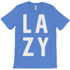 lazy T-Shirt