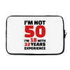 i am not 50 Laptop sleeve
