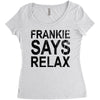 Frankie Says Relax Women's Triblend Scoop T-shirt