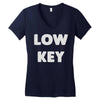 low key Women's V-Neck T-Shirt