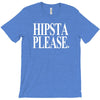 hipsta please T-Shirt
