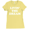 livin the dream Ladies Fitted T-Shirt