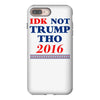 idk not trump though 2016 iPhone 8 Plus