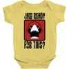 jaw ready for this Baby Bodysuit