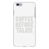 coffee before talkee iPhone 6/6s Plus Case