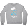 Our First Father's Day! Baby Boy Crewneck Sweatshirt