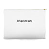 let's go to the party Accessory Pouches