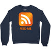 rss feed me Crewneck Sweatshirt