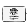 sorry this girl is already taken by a super sexy september boyfriend Laptop cover