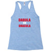 dabula or dracula Racerback Tank