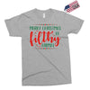 merry christmas ya filthy animal Exclusive T-shirt
