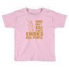 kill people funny Toddler T-shirt