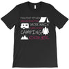 camping kinda girl T-Shirt
