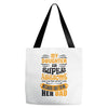 My Daughter Super Awesome Dad Tote Bags