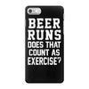 beer runs does that count as exercise funny iPhone 7 Case