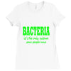 bacteria it's the only culture some people have t shirt Ladies Fitted T-Shirt