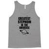 Greatest Stepmom In The Universe Tank Top