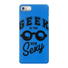 geek is the new sexy! iPhone 7 Case