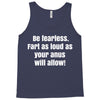 be fearless Tank Top