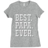 best papa ever Ladies Fitted T-Shirt