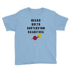 bears beets battlestar galactica Youth Tee