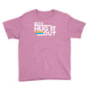 lets hug it out Youth Tee