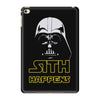 star wars darth vader sith happens funny quote iPad Mini 4 Case