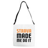 strava made me do it Adjustable Strap Totes