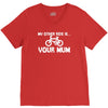 my other ride is your mum! V-Neck Tee