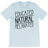 educated, natural, melanated T-Shirt
