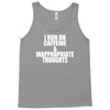 i run on caffeine and inappropriate thoughts Tank Top
