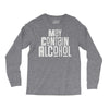 may contain alcohol Long Sleeve Shirts