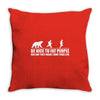 be nice to fat people bear chase funny pub joke Throw Pillow