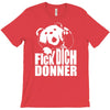 ted fick dich donner T-Shirt