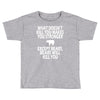 bears kill you Toddler T-shirt