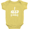 I Need Wi-Fi Baby Onesie