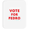 vote for pedro Mousepad