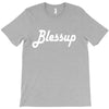 blessup T-Shirt